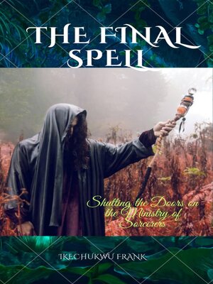 cover image of THE FINAL SPELL